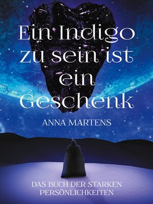 cover image of Ein Indigo zu sein ist ein Geschenk